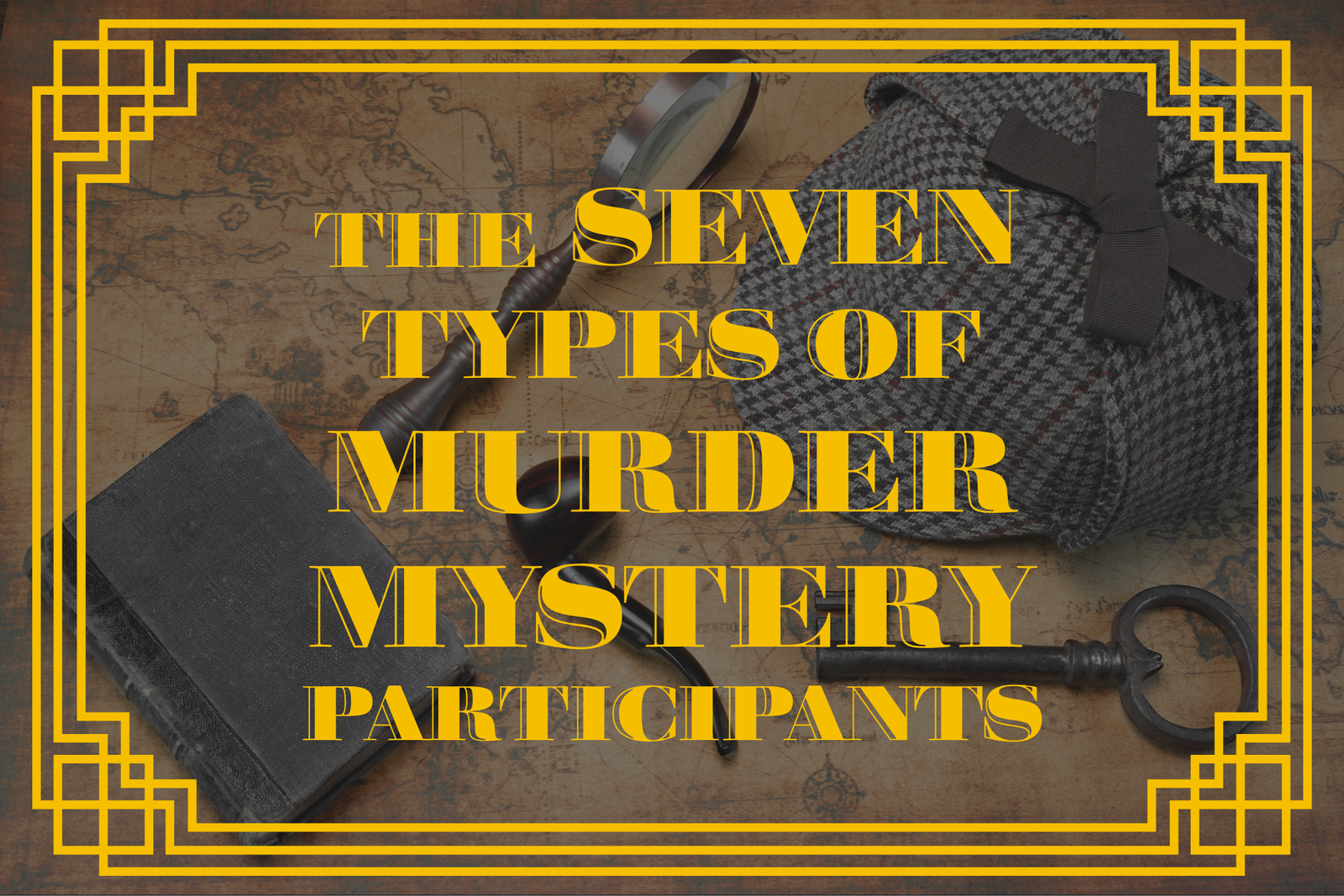 The 7 Types of people you’ll meet at a murder mystery event